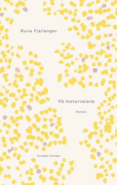 På motorveiene av Runa Fjellanger