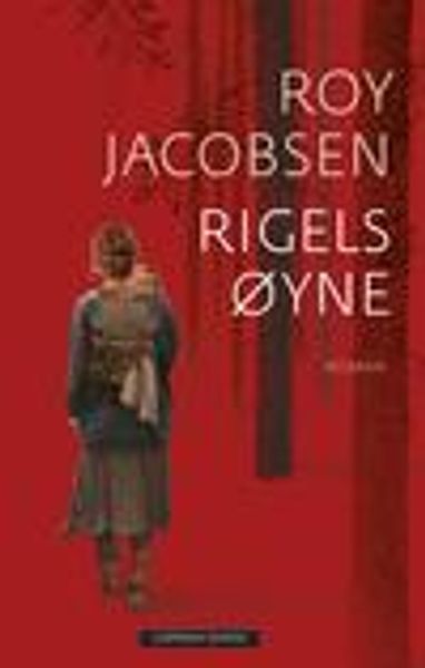 Rigels øyne av Roy Jacobsen
