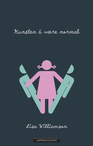 Kunsten å være normal av Lisa Williamson