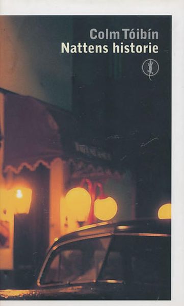 Nattens historie av Colm Toibin