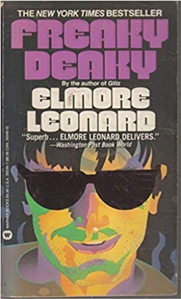 Freaky deaky av Elmore Leonard