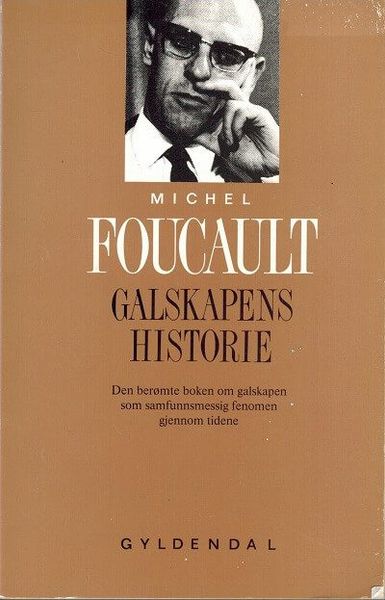 Galskapens historie av Michel Foucault