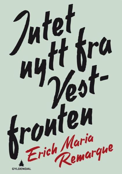 Intet nytt fra Vestfronten av Erick Maria Remarque forside