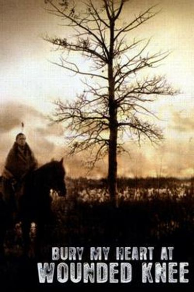 Bury my heart at Wounded Knee film