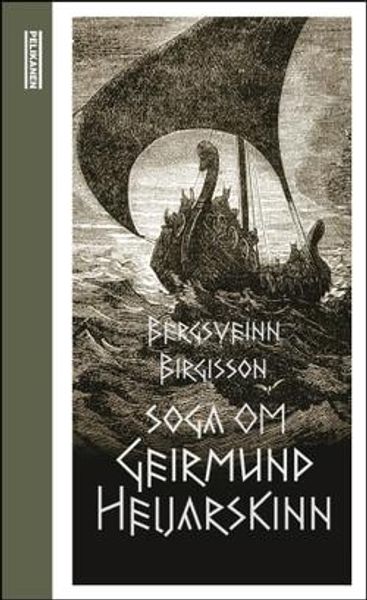 Soga om Geirmund Heljarskinn av Bergsveinn Birgisson