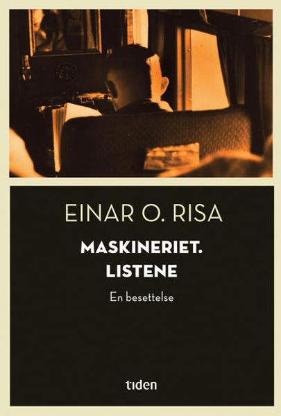 Maskineriet. Listene av Einar O. Risa