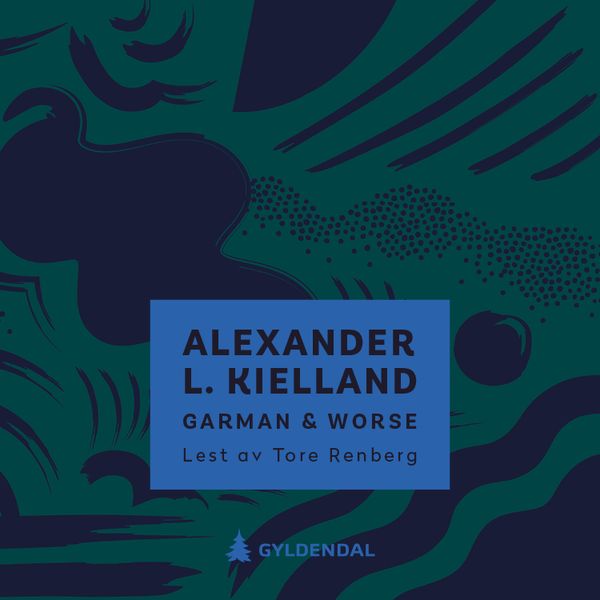 Garman & Worse av Alexander Kielland lydbokforside