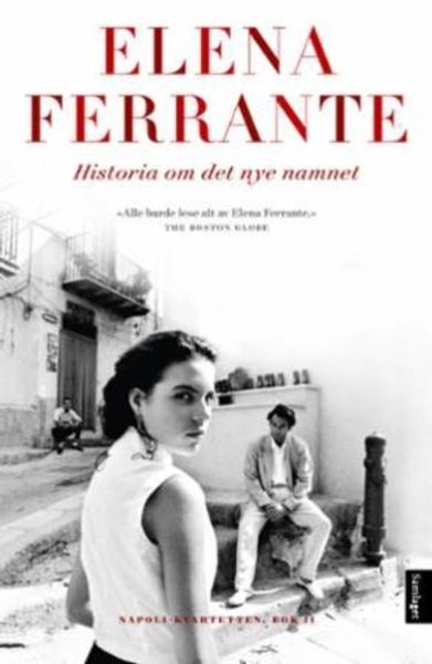 Historia om det nye namnet av Elena Ferrante