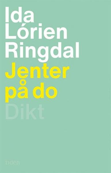 Jenter på do av Ida Lorien Ringdal
