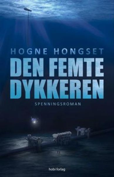Den femte dykkeren av Hogne Hongset