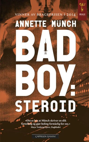 Bad boy steroid av Annette Münch