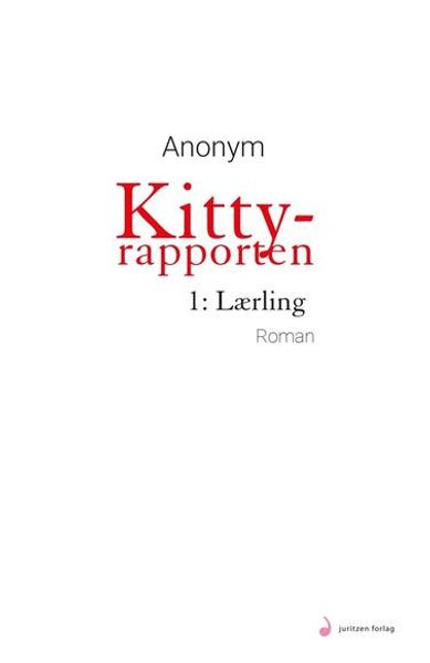 Kittyrapporten 1 lærling av Anonym