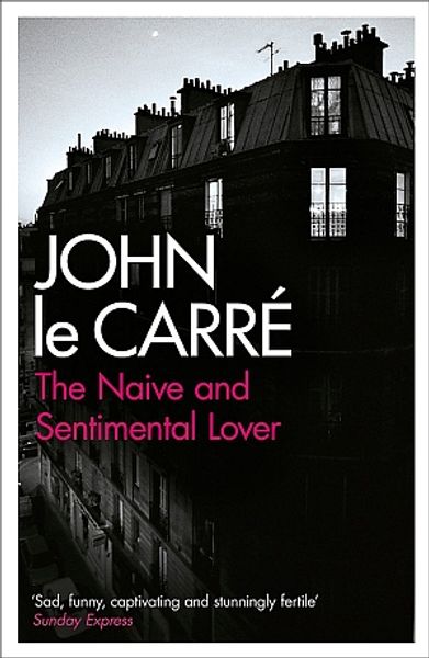 The naïve and sentimental lover av John le Carré
