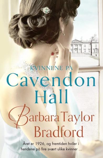 Kvinnene på Cavendon Hall av Barbara Taylor Bradford - Forside