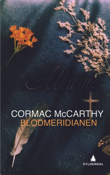 Blodmeridianen av Cormac McCarthy