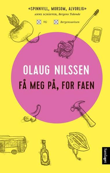 Få meg på for faen av Olaug Nilssen