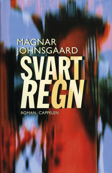 Svart regn av Magnar Johnsgaard