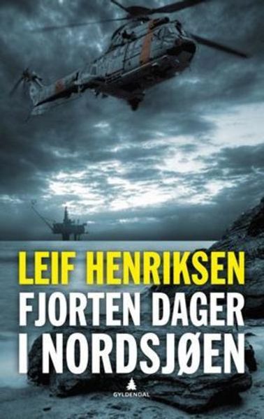 Fjorten dager i Nordsjøen av Leif Henriksen