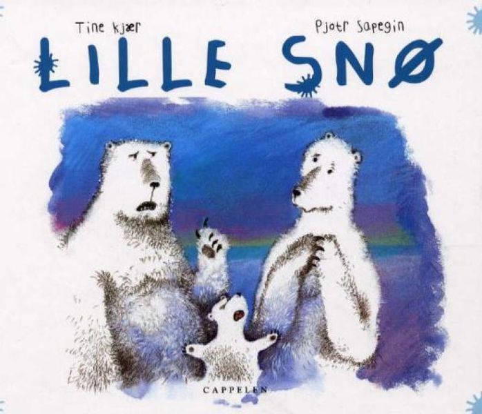 Lille snø av Tine Kjær og Pjotr Sapegin forside