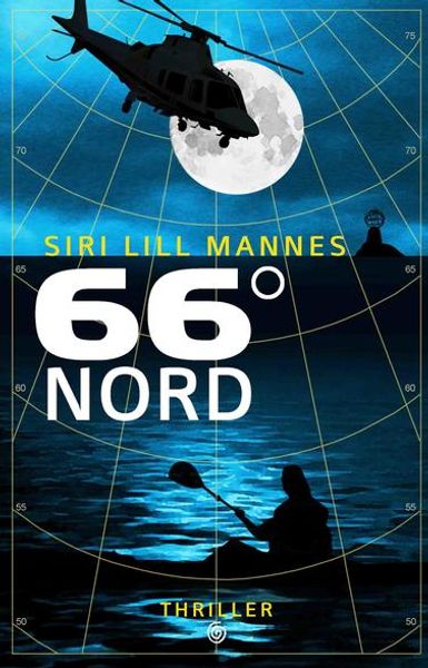 66 grader nord av Siri Lill Mannes