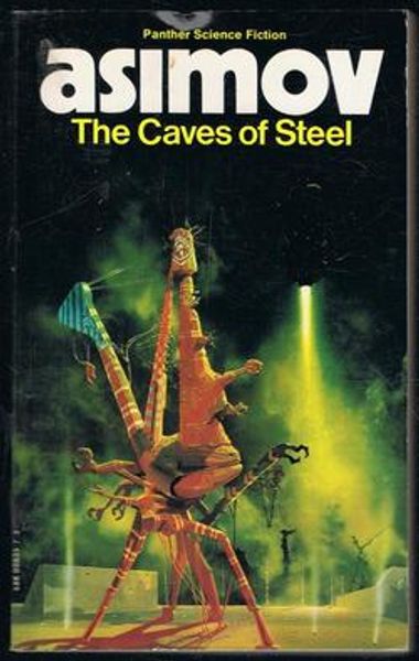 The caves of steel av Isaac Asimov