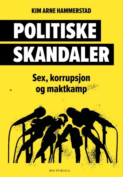 Politiske skandaler av Kim Arne Hammerstad forside