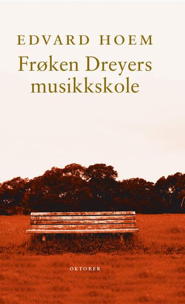 Frøken Dreyers musikkskole av Edvard Hoem