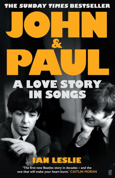 John & Paul a love store in songs av Ian Leslie.jpg