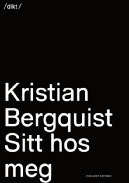 Sitt hos meg av Kristian Bergquist