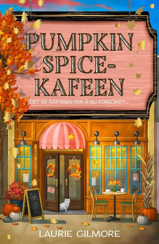bokomslaget til Pumpkin spice kafeen av Laurie Gilmore