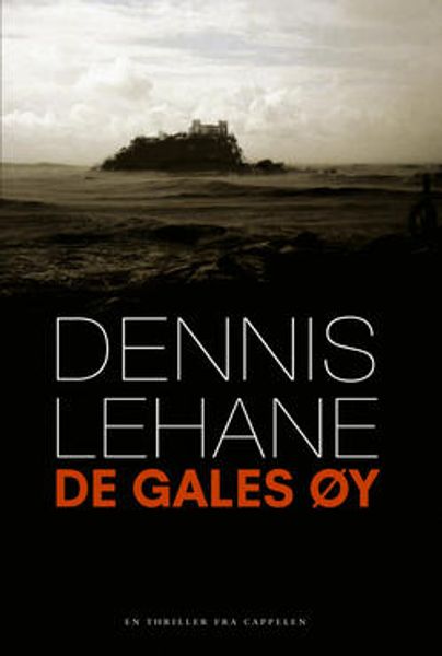 De gales øy av Dennis Lehane