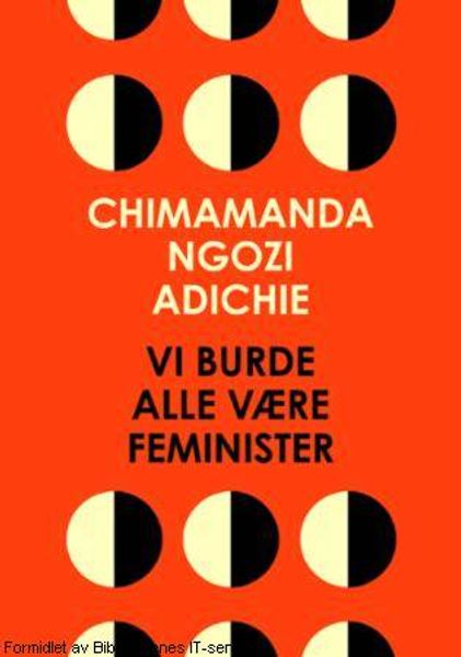 Vi burde alle være feminister av Chimamanda Ngozi Adichie forside