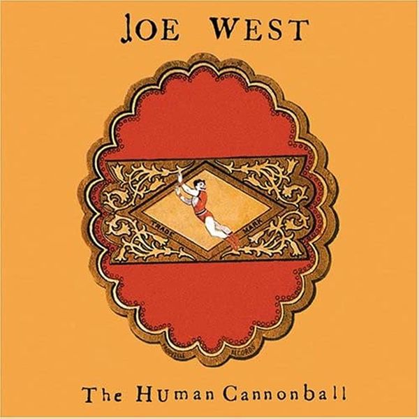 Joe West The human cannonball album