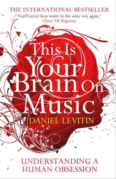 This is your brain on music av Daniel Levitin