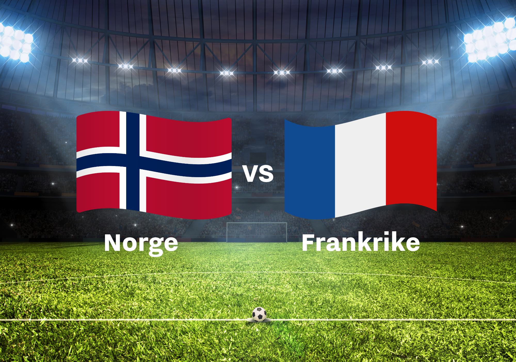 Fotballbane med norsk og fransk flagg på
