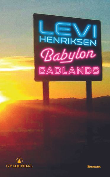 Babylon Badlands av Levi Henriksen forside