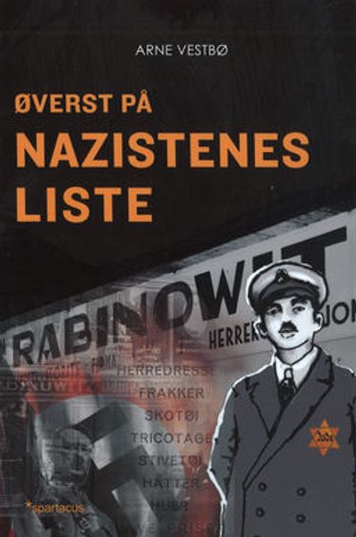 Øverst på nazistenes liste av Arne Vestbø omslag