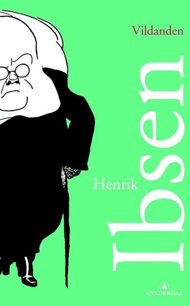 Vildanden av Henrik Ibsen