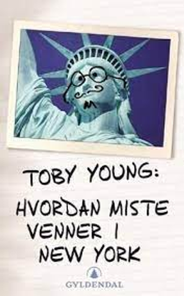 Toby Young Hvordan miste venner i New York forside