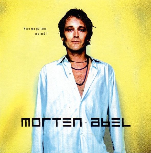 Morten Abel Here we go then you and I platecover