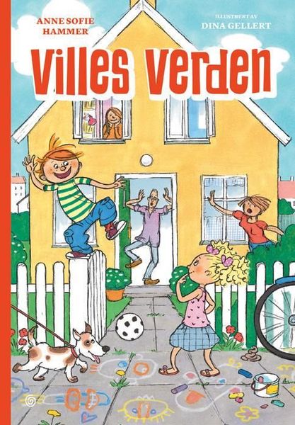 Bokforside av Villes verden av Anne Sofie Hammer og Dina Gellert