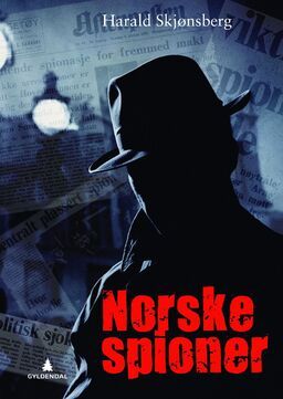 Bokomslaget til Norske spioner av Harald Skjønsberg