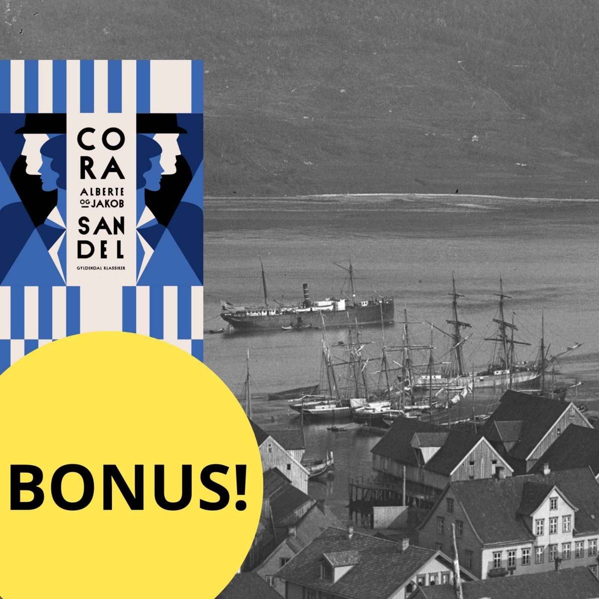 Alberte og Jakob: Tromsø på Albertes tid