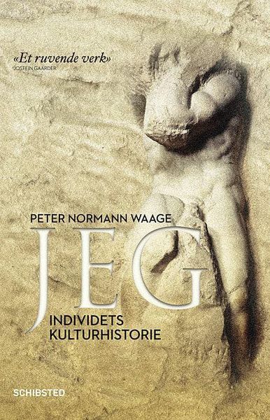 Jeg - individets kulturhistorie av Peter Normann Waage