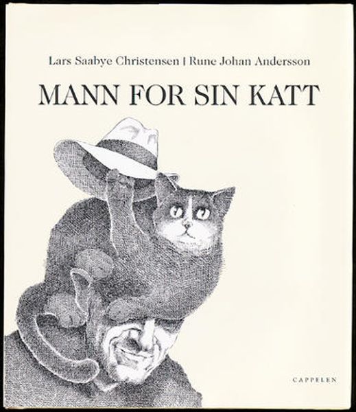 Mann for sin katt av Lars Saabye Christensen