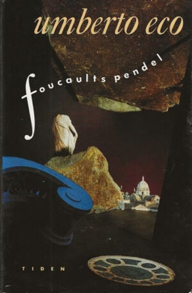 Foucaults pendel av Umberto Eco bokforside