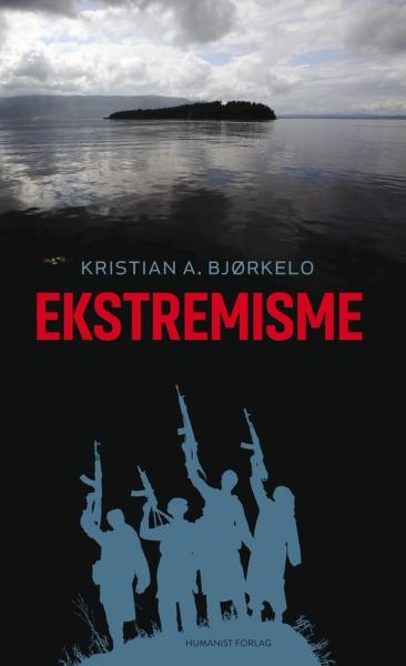 Ektremisme av Krstian A. Bjørkelo - Forside