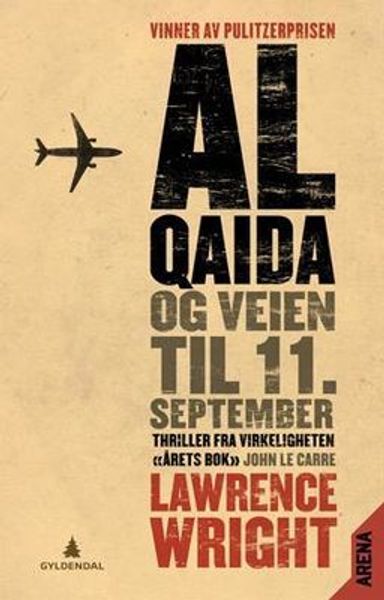 Al Qaida og veien til 11. september av Lawrence Wright bokforside