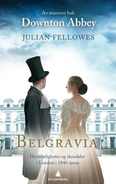 Belgravia av Julian Fellowes - Forside