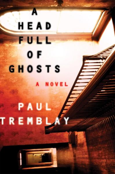 A head full of ghosts av Paul Tremblay bokforside